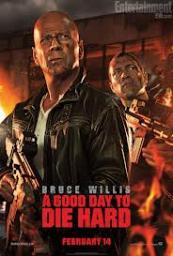 A Good Day to Die Hard 